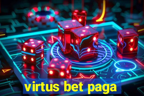 virtus bet paga